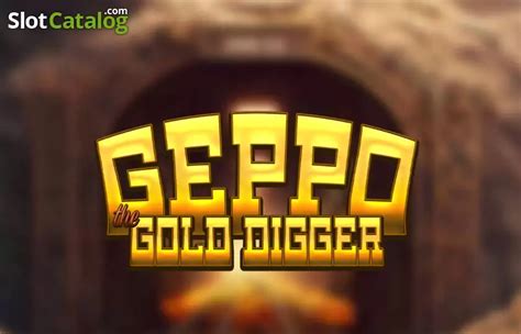 Geppo the Gold Digger